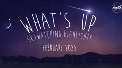 February 2025 Skywatching Tips from NASA