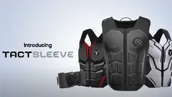 The TactSuit Pro and TactSleeve from bHaptics