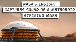 Artist's drawing of NASA’s InSight lander on Mars. Text reads NASA’s InSight lander captures sound of meteroid striking Mars