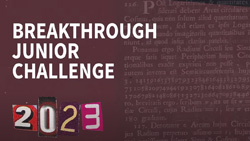 The Breakthrough Junior Challenge 2023