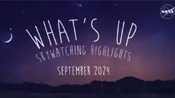 September 2024 Skywatching Tips from NASA